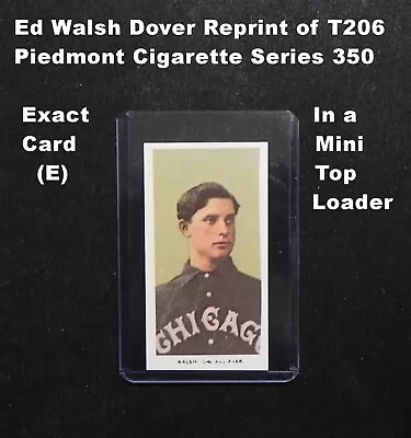 Ed Walsh Dover Reprint Of T206 Piedmont Cigarette Card _ Exact Card (E) • $3.99