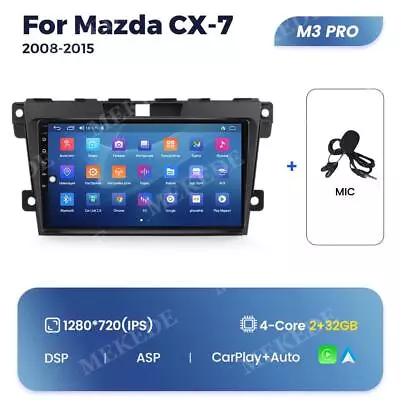 For Mazda CX-7 2008-2015 Android Auto Carplay Car Stereo Radio GPS Navi DSP WiFi • $199.99