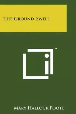 The Ground-Swell • $34.58