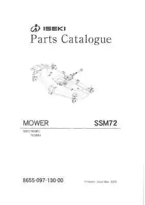£15.99 • Buy Iseki Mower SSM72 Parts Manual - SSM 72