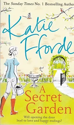 A SECRET GARDEN By KATIE FFORDE (PAPERBACK) NEW BOOK • £6.99