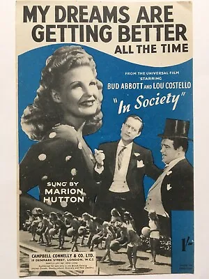 Marion Hutton - My Dreams Are Getting Better All The Time (sheet Music 1944) • $1.87