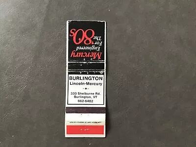 Burlington LIncoln Mercury Burlington VT Vermont Vintage Matchbook Cover • $5.69