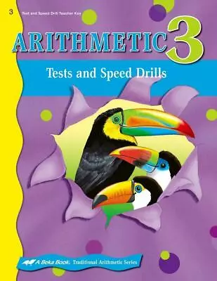 A Beka Arithmetic 3 Tests And Speed Drills • $2.50