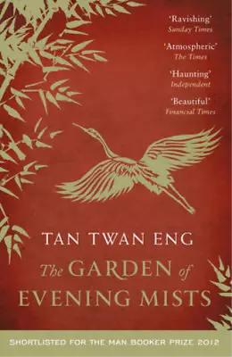 The Garden Of Evening Mists Tan Twan Eng Used; Good Book • £3.35