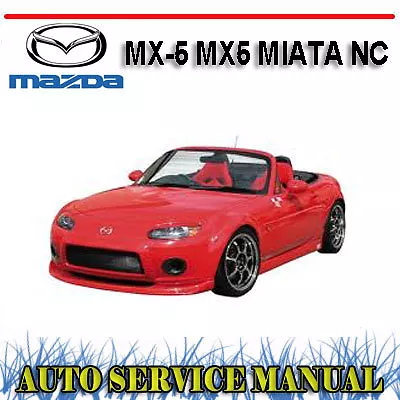 Mazda Mx-5 Mx5 Miata Nc Workshop Service Repair + Owners Manual ~ Dvd • $15.99