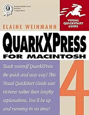 QuarkXPress 4 For Macintosh (Visual QuickStart Guides) Weinmann Elaine Used;  • £2.59