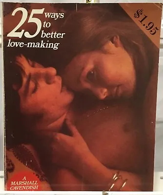 25 Ways To Better Love-Making Magazine A Marshall Cavendish Special 1972 • $19.99