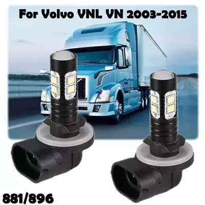 2Pcs LED COB Fog Light 100W 6000K Bulb 881 896 For Volvo VNL VN 2003-2015 • $14.55