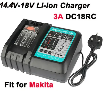 DC18RC 14.4V-18V LXT FAST LI-Ion Battery Charger FOR MAKITA BL1860 BL1850 BL1830 • £17.90