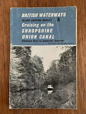 £2 • Buy 1964 British Waterways Inland Cruising Booklet No.5 SHROPSHIRE UNION CANAL