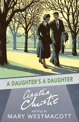A Daughter’s A Daughter By Westmacott Mary Christie Agatha NEW Book FREE &  • £9.24