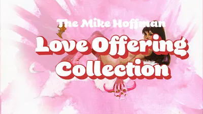 MIKE HOFFMAN THE LOVE OFFERING COLLECTION! 33 Astounding Art Books! • $299.95