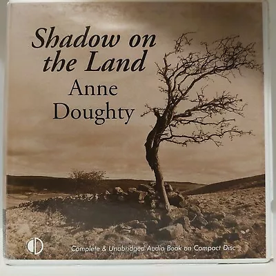 Audiobook- Shadow On The Land By Anne Doughty - 9CDs Unabridged Talking Book  • £8