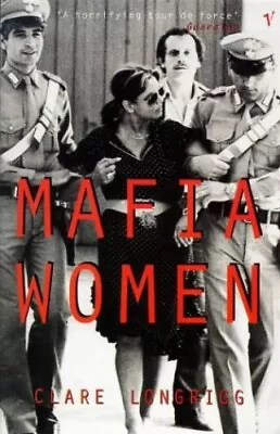 Mafia Women (PAPERBACK) By Longrigg Clare Paperback Book The Cheap Fast Free • £3.65