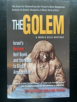 THE GOLEM: A WORLD HELD HOSTAGE BY MICHAEL COLLINS PIPER 2007 1st Edition • $49.99