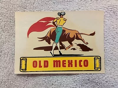 Vintage Old Mexico 1950s Travel Decal Window Sticker Souvenir Bull Fighter • $19.50