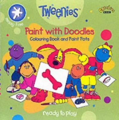 Tweenies- Paint With Doodles Colouring Book And... BBC • £7.99