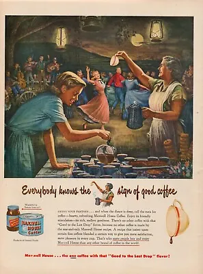 1950 Maxwell House Coffee Sign Of Good Coffee Dance Vintage Print Ad L13 • $9.99