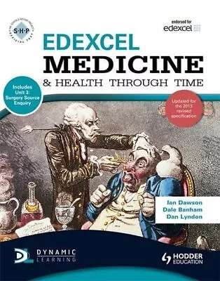 Edexcel Medicine And Health Through Time (includes Unit 1 Development Study And • £3.12