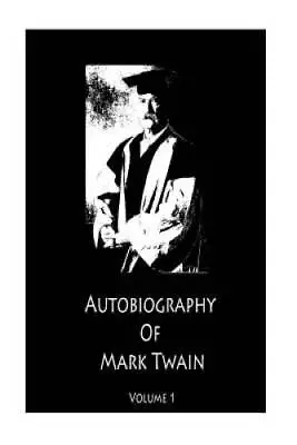 Mark Twain's Autobiography Volume 1 - Paperback By Twain Mark - GOOD • $8.24