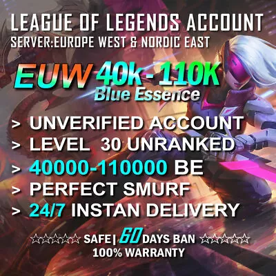 $4.29 • Buy EUW League Of Legends LOL Smurf 40K 50K 60K 70K BE IP Level 30 Unranked