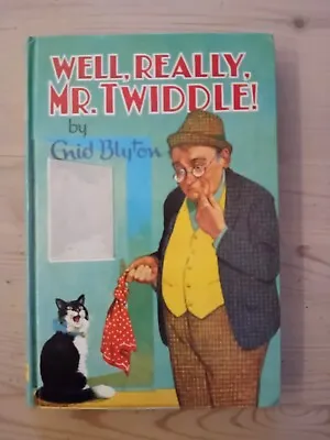 Well Really Mr Twiddle By Enid Blyton 1968 Edition By Dean And Sons • £2.49