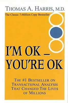 I'm Ok You're Ok  Harris  M.D. Thomas A  • $7.53