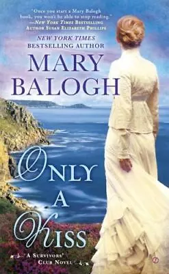 Only A Kiss: Percy's Story; A Survivors' - 9780451469687 Mary Balogh Paperback • $4.39