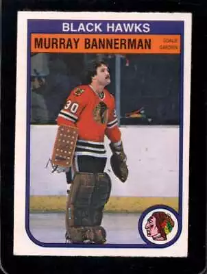 1982-83 O-pee-chee #61 Murray Bannerman Exmt Blackhawks *xr29549 • $2.25