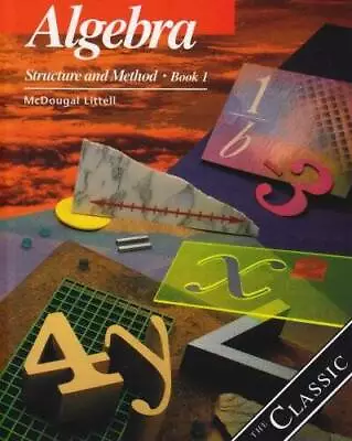 Algebra: Structure And Method Book 1 - Hardcover By MCDOUGAL LITTEL - VERY GOOD • $18.46