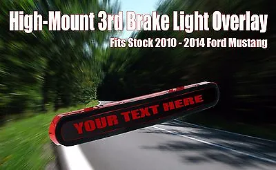 2010-2014 Custom Ford Mustang 3rd Brake Light Overlay Decal - Free US Shipping! • $9.75