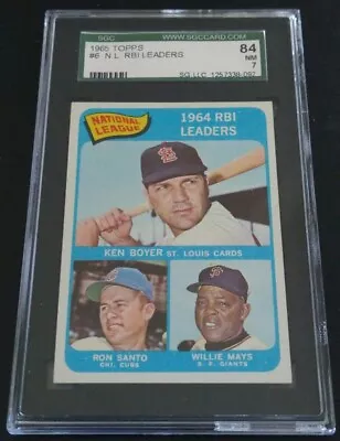 1965 Topps #6 N.L. RBI Ldrs Ken Boyer Ron Santo Willie Mays SGC 84 (7) NM • $69