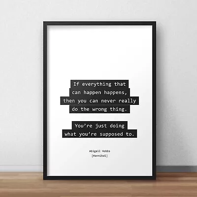 $6.18 • Buy Hannibal Everything That Can Happen Quote Poster