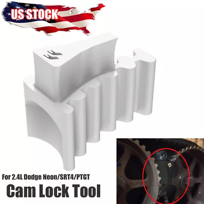 For Dodge Neon SRT4 PTGT 2.4L 2003-2005 Engines Camshaft Cam Locking Tool White • $11.59