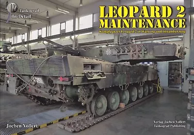 LEOPARD 2 MAINTENANCE In Detail NEW Pb Military Vehicle Book • £15.99