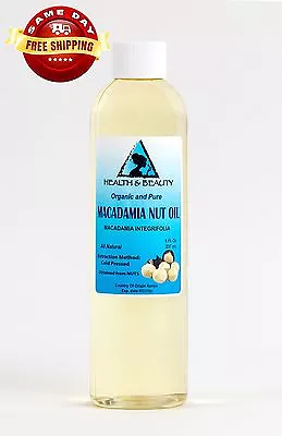 MACADAMIA NUT OIL ORGANIC By H&B Oils Center COLD PRESSED PREMIUM PURE 8 OZ • $8.68