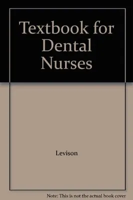 Textbook For Dental NursesLEVISON- 9780632029563 • £3.28