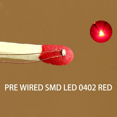 20pcs Pre-wired Micro 0.1mm Copper Wire SMD LED 0402 Red Lights Lamps C0402R • $12.99
