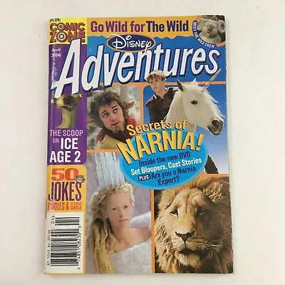 $15.96 • Buy Disney Adventures Magazine April 2006 Ice Age 2, The Secrets Of Narnia No Label