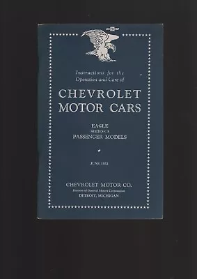 Chevrolet Cars 1933 Eagle Series CA Cars Instruction For The Operation And Care • $28