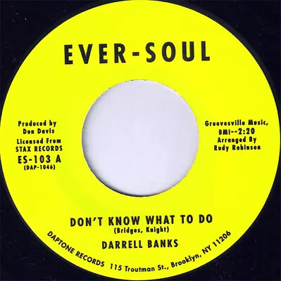 Darrell Banks - Don't Know What To Do 7 (Vinyl) • £20