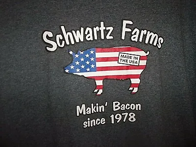 SCHWARTZ FARMS Makin' Bacon Since 1978 Gray XL T Shirt • $9.62