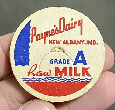 Vintage Payne’s Dairy New Albany Ind. Indiana Grade A Raw Milk Bottle Cap Top  • $5.50