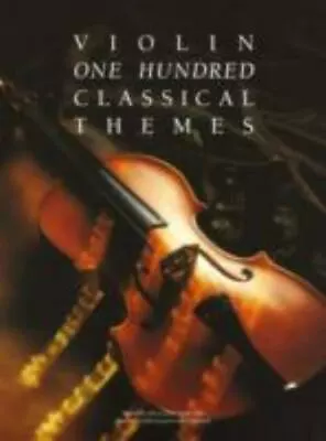 100 Classical Themes For Violin • $4.93