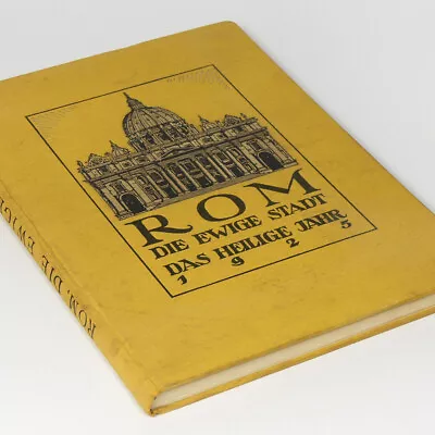 ROME Vatican Italy 1925 Photo Book W/84 Gravure Pictures Ruins Holy Year 1925 • $99.83