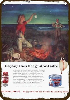 1951 MAXWELL HOUSE Coffee Beach Campfire Vint-Look DECORATIVE REPLICA METAL SIGN • $24.99