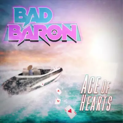 Bad Baron - Ace Of Hearts (cd 2022) Hard Rock Melodic Glam Hair Metal NEW • $10