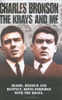The Krays And Me-Charles Bronson Stephen Richards • £8.56