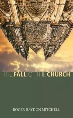 The Fall Of The Church • $19.15